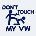 Samolepka Dont Touch My VW na auto