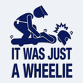 Nlepka s npisom It Was Just A Wheelie