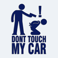 Nálepka s textom Don´t touch my car na auto