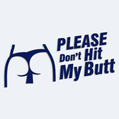 Polep na auto s nápisom Please Don´t Hit My Butt