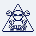 Nlepka s npisem Dont touch my tools