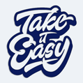 Nlepka s npisom Take It Easy